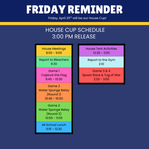Special Friday Schedule: House Cup